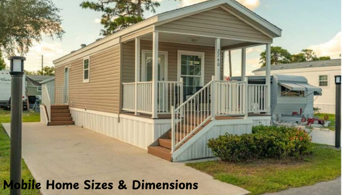 Mobile Home Sizes & Dimensions: A Full Guide