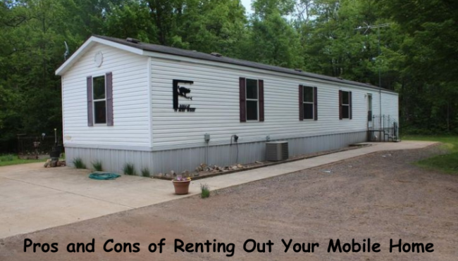 Pros and Cons of Renting Out Your Mobile Home
